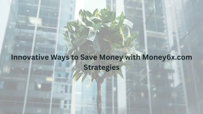 Money6x.com Save Money